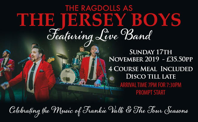 The Jersey Boys (17th November 2019)